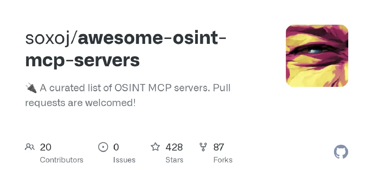 GitHub - soxoj/awesome-osint-mcp-servers: 🔌 A curated list of OSINT MCP servers. Pull requests are welcomed!