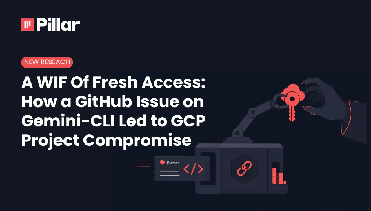 A WIF Of Fresh Access: How a GitHub Issue on Gemini-CLI Led to GCP Project Compromise