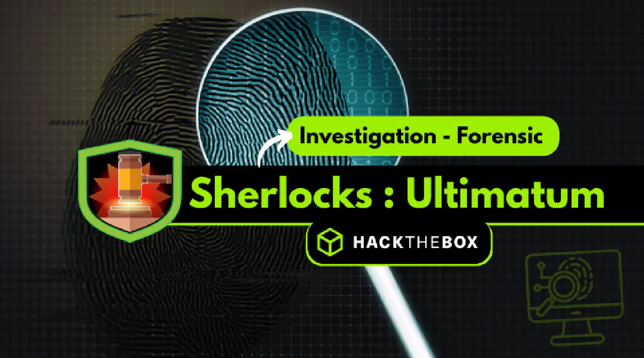 Hack the box sherlocks ultimatum investiguer compromission wordpress