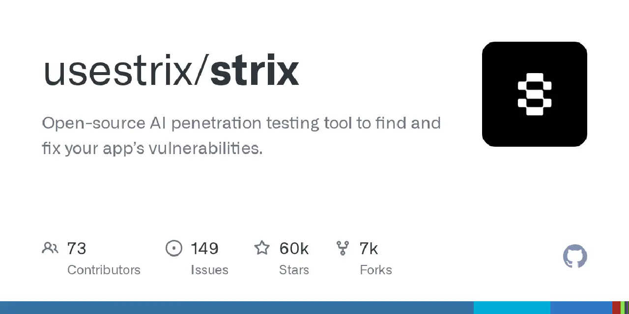 GitHub - usestrix/strix: Open-source AI penetration testing tool to find and fix your app’s vulnerabilities.