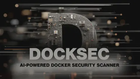DockSec: Open-source AI-powered Docker security scanner - Help Net Security