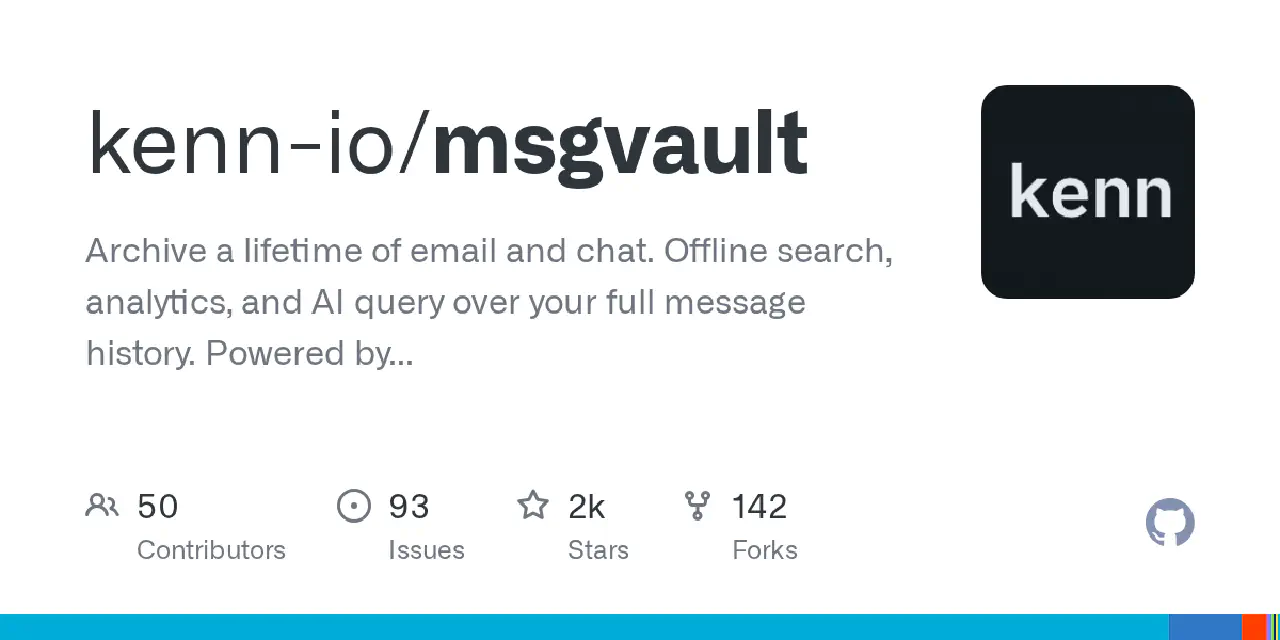 GitHub - kenn-io/msgvault: Archive a lifetime of email and chat. Offline search, analytics, and AI query over your full message history. Powered by SQLite and DuckDB