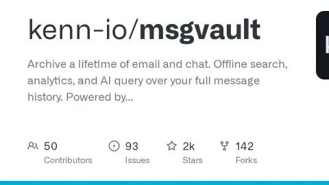 GitHub - kenn-io/msgvault: Archive a lifetime of email and chat. Offline search, analytics, and AI query over your full message history. Powered by SQLite and DuckDB