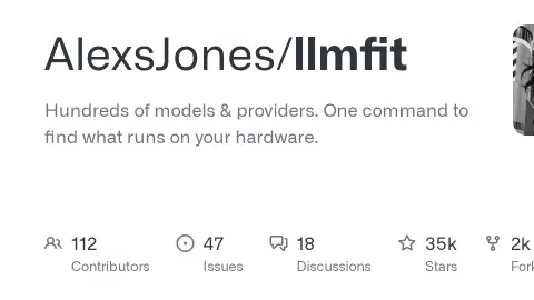 GitHub - AlexsJones/llmfit: Hundreds of models & providers. One command to find what runs on your hardware.
