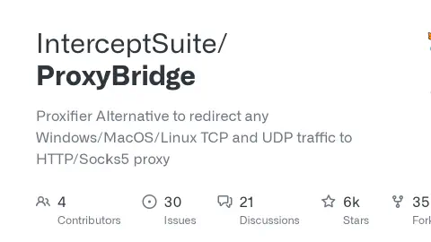 GitHub - InterceptSuite/ProxyBridge: Proxifier Alternative to redirect any Windows/MacOS/Linux TCP and UDP traffic to HTTP/Socks5 proxy